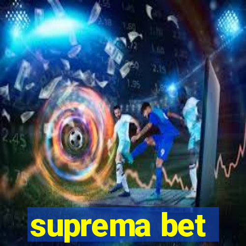 suprema bet